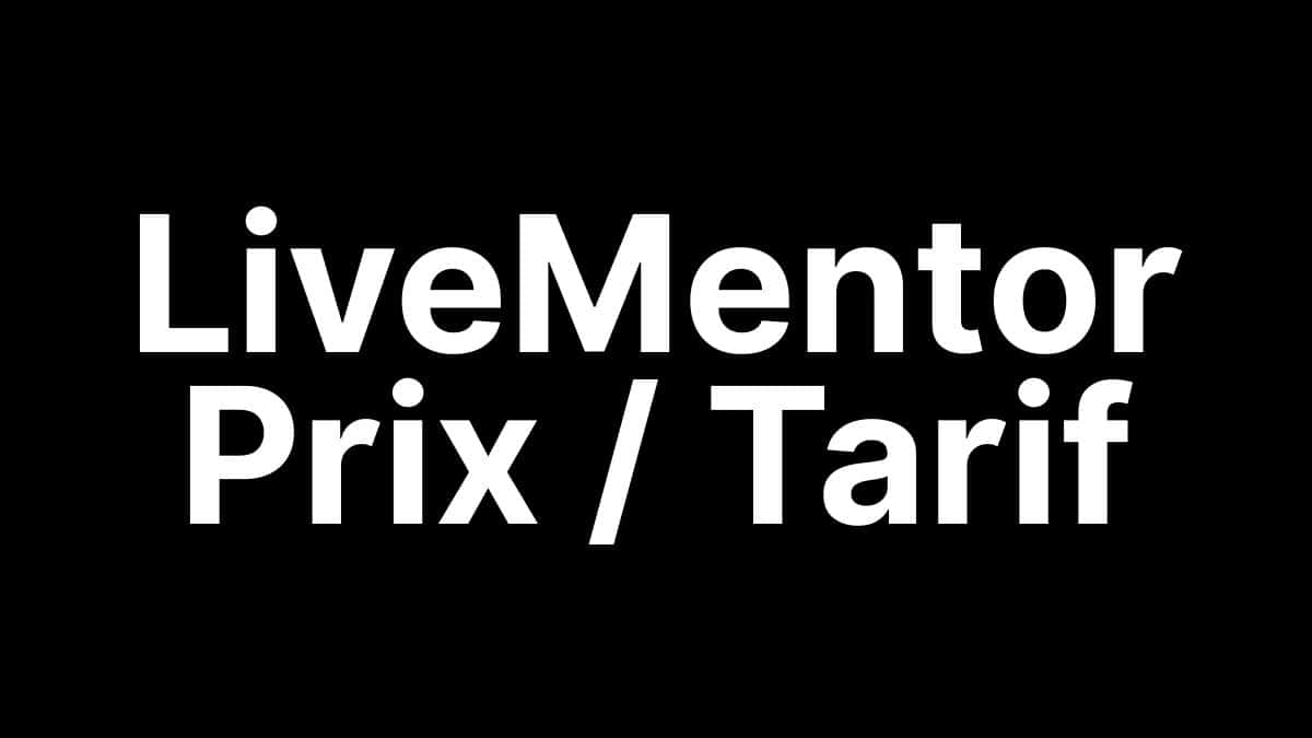 Tableau des prix formations LiveMentor 2025 avec options de financement CPF et tarifs détaillés par formule standard et intensive