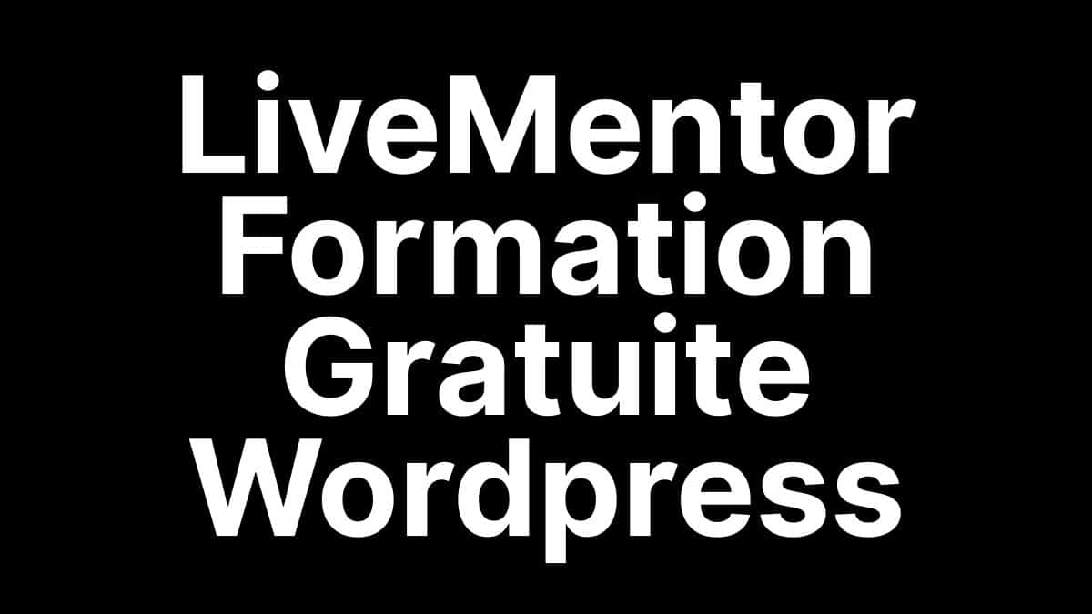 Page d'inscription au cours gratuit WordPress LiveMentor avec formulaire prénom et email, 5 leçons envoyées par email pour apprendre à créer son site sans compétences techniques