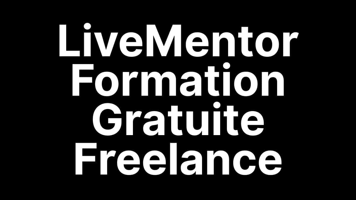 Page d'inscription au cours gratuit Freelance LiveMentor avec formulaire inscription compétences techniques