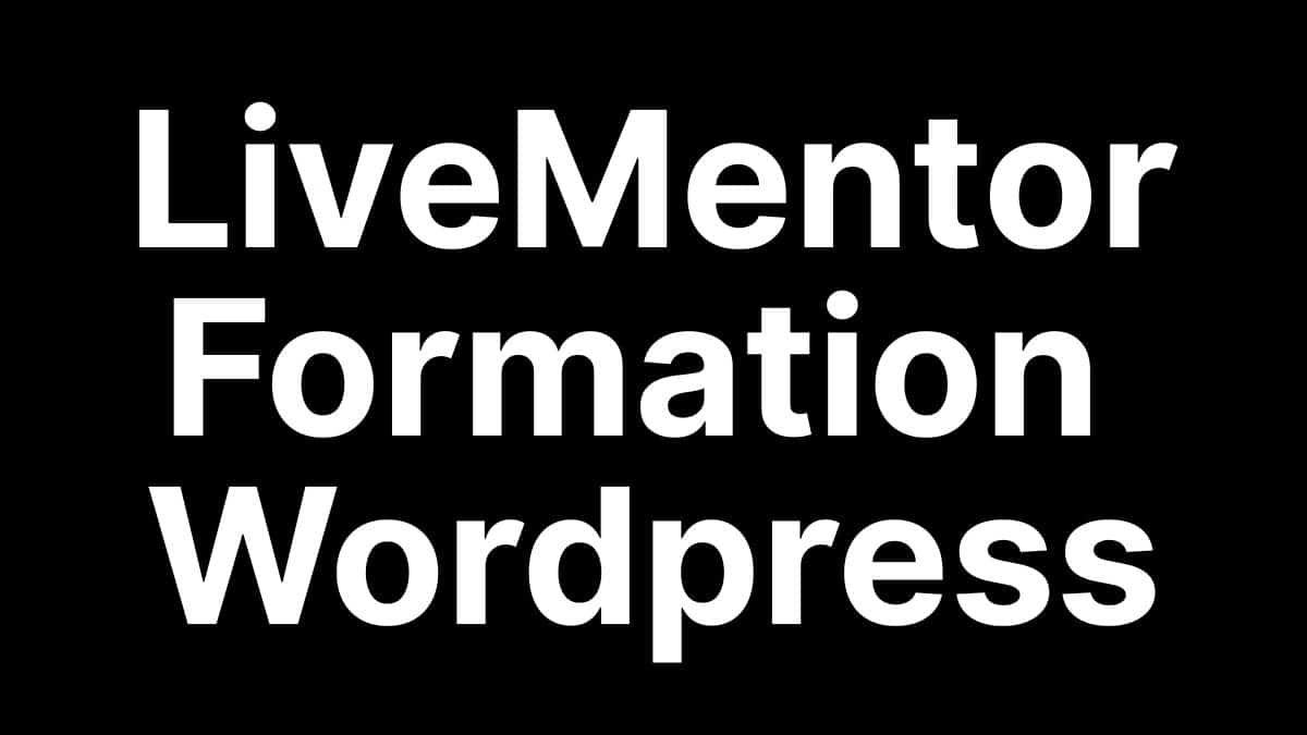 Visuel principal de l’article consacré à la formation WordPress LiveMentor