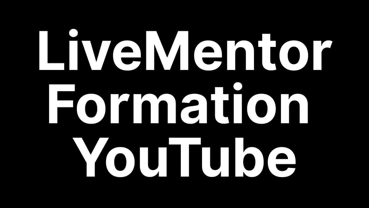 Formation YouTube LiveMentor, 3 mois d'accompagnement par un mentor